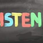 Active Listening, Colored word written on a blackboard